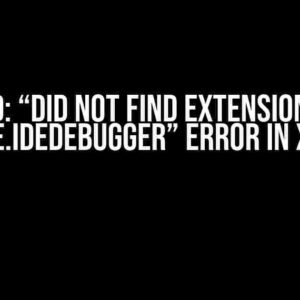 Solved: “Did not find extension point Xcode.IDEDebugger” Error in Xcode